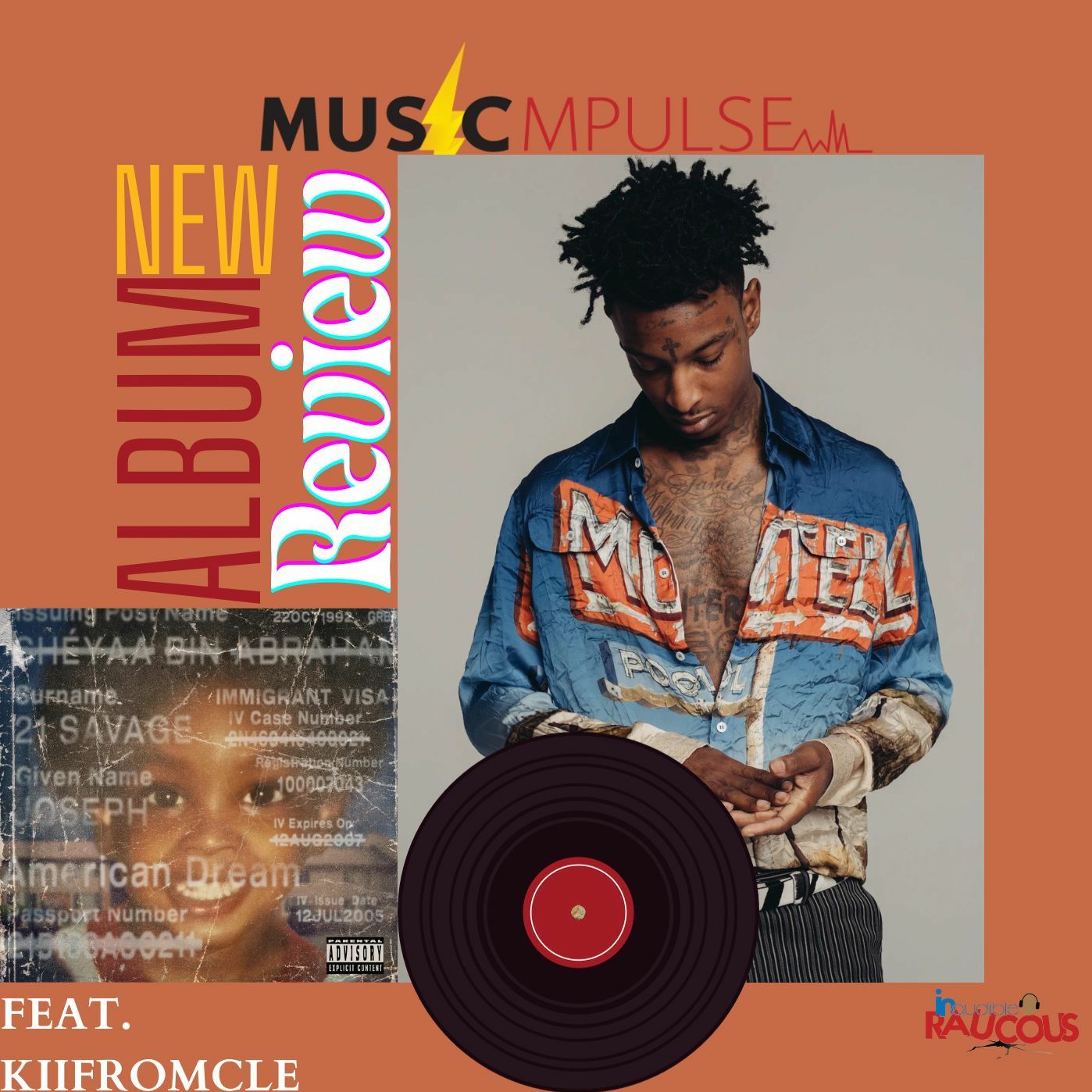 IR Presents: Music Mpulse "21 Savage, American Dream Review" episode artwork