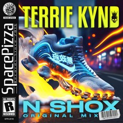 TERRIE KYND - N Shox [Out Now]
