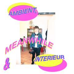 Ambient & Interieur 53 [meanwhile]