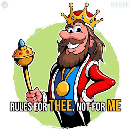 Stream Rules for Thee, Not for Me | SOTG 1195 by Student of the 