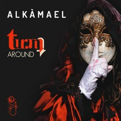 ALKAMAEL - Turn Around