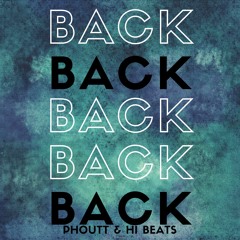 Phoutt & Hi Beats - Back