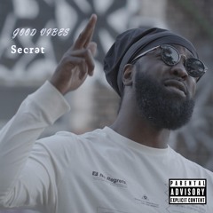 Secrət - Good Vibes