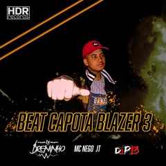 Beat Capota Blazer 3 - MC Nego JT (DJ P13)