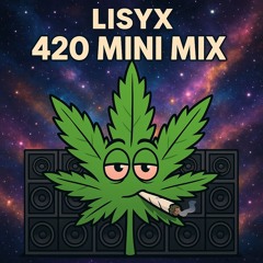 420 MINIMIX (late upload)