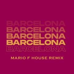 Pajaro Sunrise - Barcelona (MarioF House Remix)
