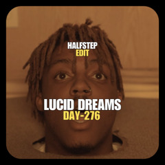 Juice WRLD X Darren Styles - Lucid Dreams Switch (HALFSTEP Edit)