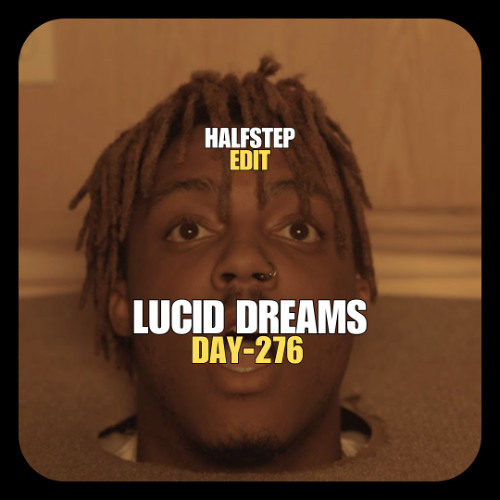 Juice WRLD X Darren Styles - Lucid Dreams Switch (HALFSTEP Edit)