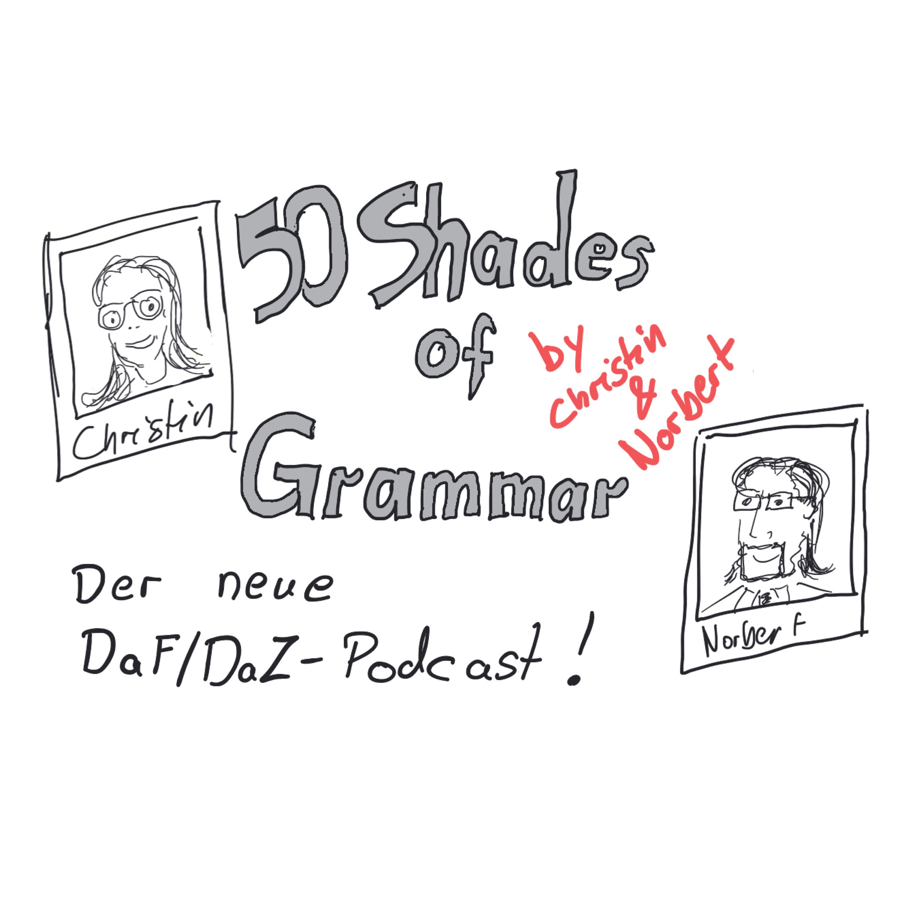 50 Shades of Grammar by Christin & Norbert Teil 1 Die Leidenschaft episode artwork