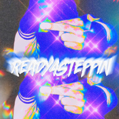 Ready4Steppin (prod. melancholy trip) *MAMBA DAY EXCLUSIVE*