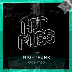 NIGHTFUNK - ISOLATED (RADIO EDIT)