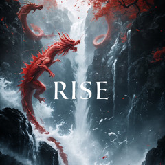 RISE