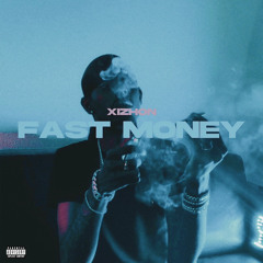 XIZHON - FAST MONEY