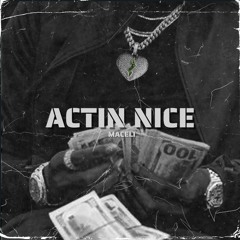 Actin Nice (Feat. DJFlyminds)