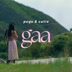 GAA - Pugu_x_Cutie