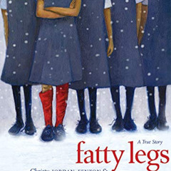 Get PDF 💜 Fatty Legs (10th anniversary edition) by  Margaret-Olemaun Pokiak-Fenton,C