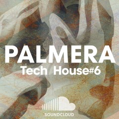 Palmera - Sesión Tech House, Latín Tech #6