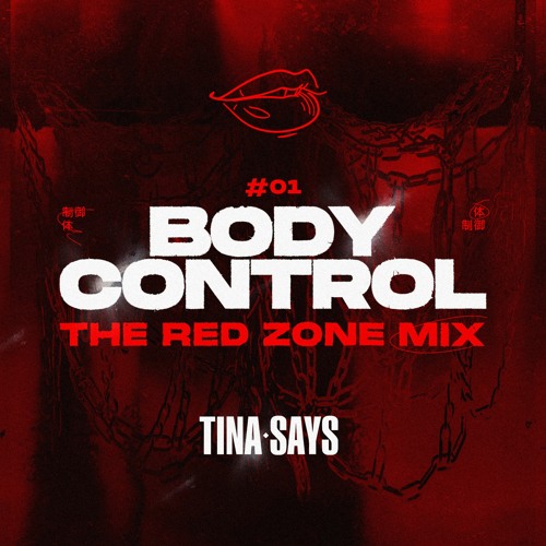 Body Control Mix #01 - Tina Says