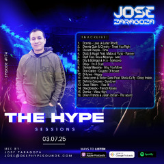 Jose Zaragoza - The Hype Sessions Volume # 174