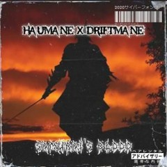 haimane x driftmane - Samurai's blood