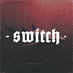 Switch (BROHOUSE)