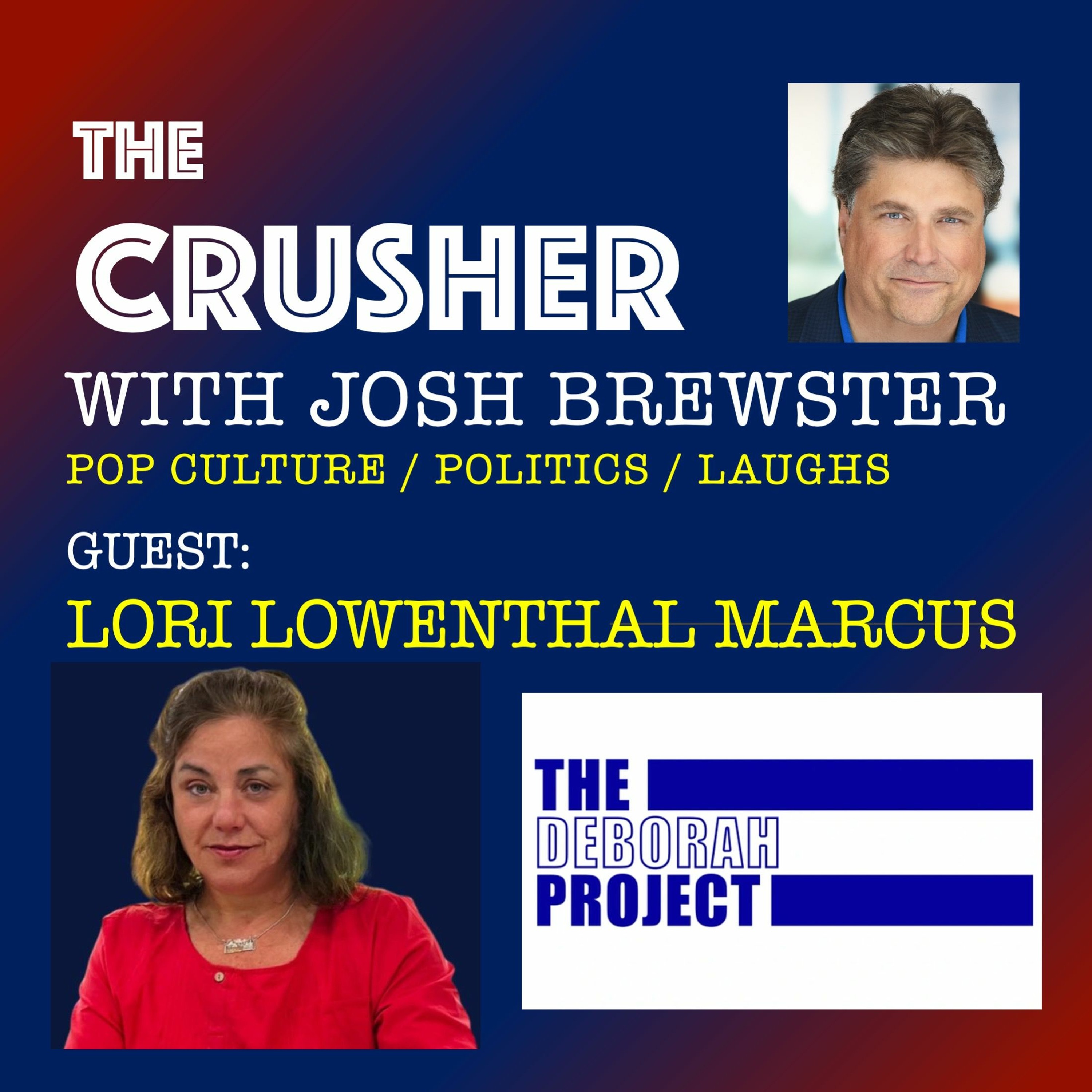 Episode 14 Guest Lori Lowenthal Marcus - Standing Up for Civil Rights of Jewish People episode artwork