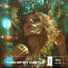 King Of My Castle (Anton Ishutin Remix)