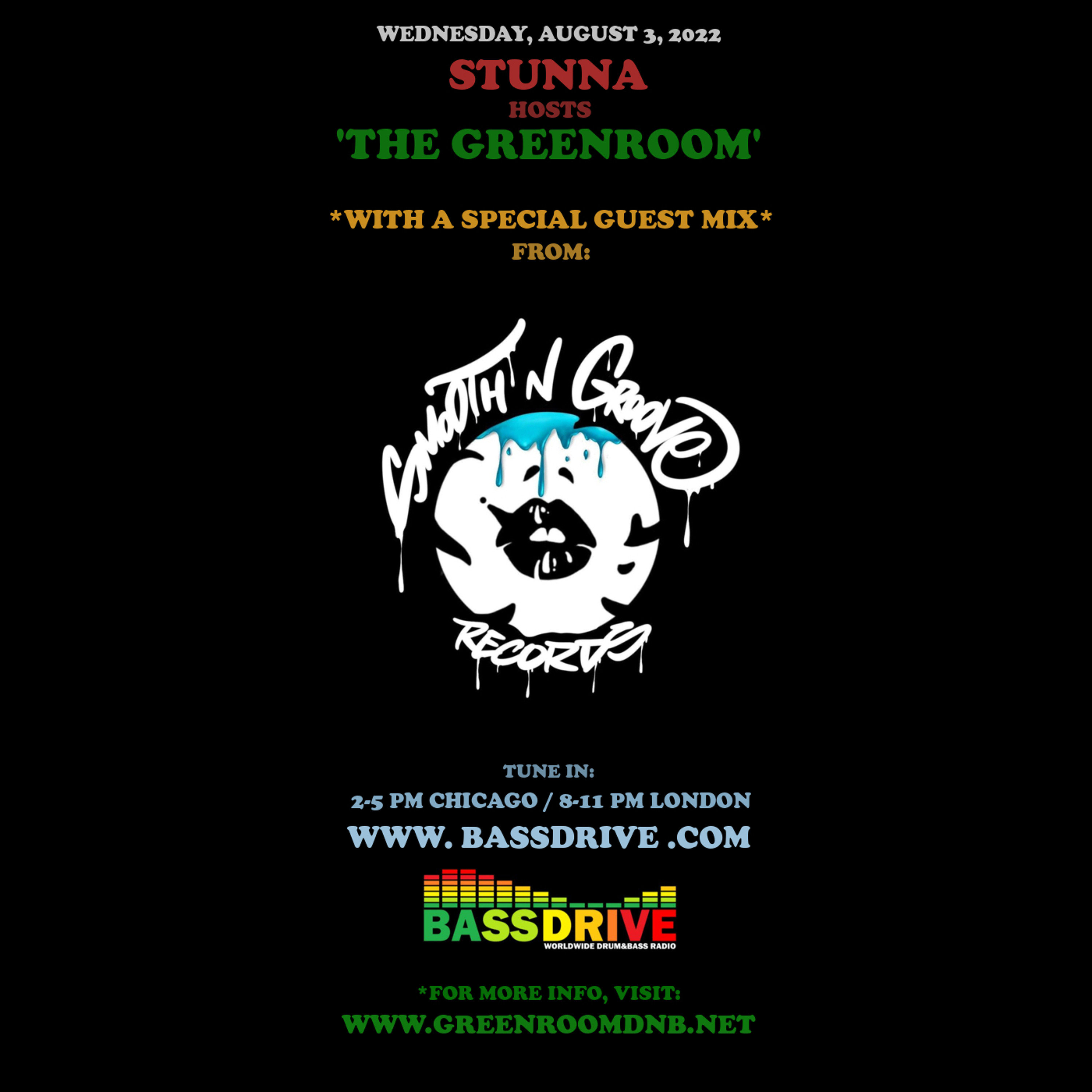 STUNNA Hosts THE GREENROOM with SMOOTH N GROOVE RECORDS Guest Mix August 3 2022 episode artwork