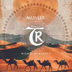 𝐏𝐑𝐄𝐌𝐈𝐄𝐑𝐄: MUNEER - Nights of Agafay [Tibetania Rituals]