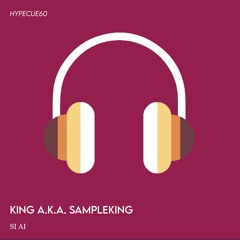 King A.K.A. Sampleking - Si Ai Master (  Extended Mix )