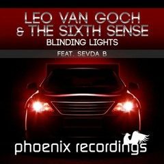 Leo Van Goch & The Sixth Sense Feat. Sevda B - Blinding Lights (Chris SX Remix)
