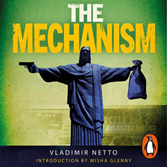 Read KINDLE 📘 The Mechanism: A Crime Network So Deep It Brought Down a Nation by  Vl