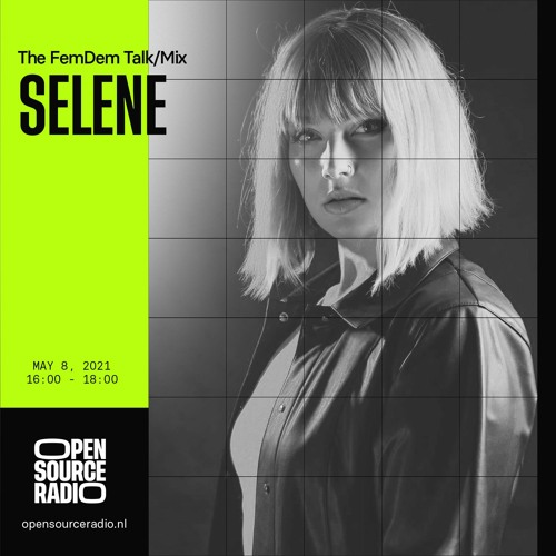 Stream Open Source radio / The FemDem 08-05-2021 by Selene | Listen online  for free on SoundCloud