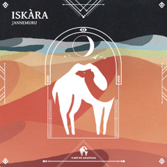Jannemuru - Iskàra [Cafe De Anatolia]