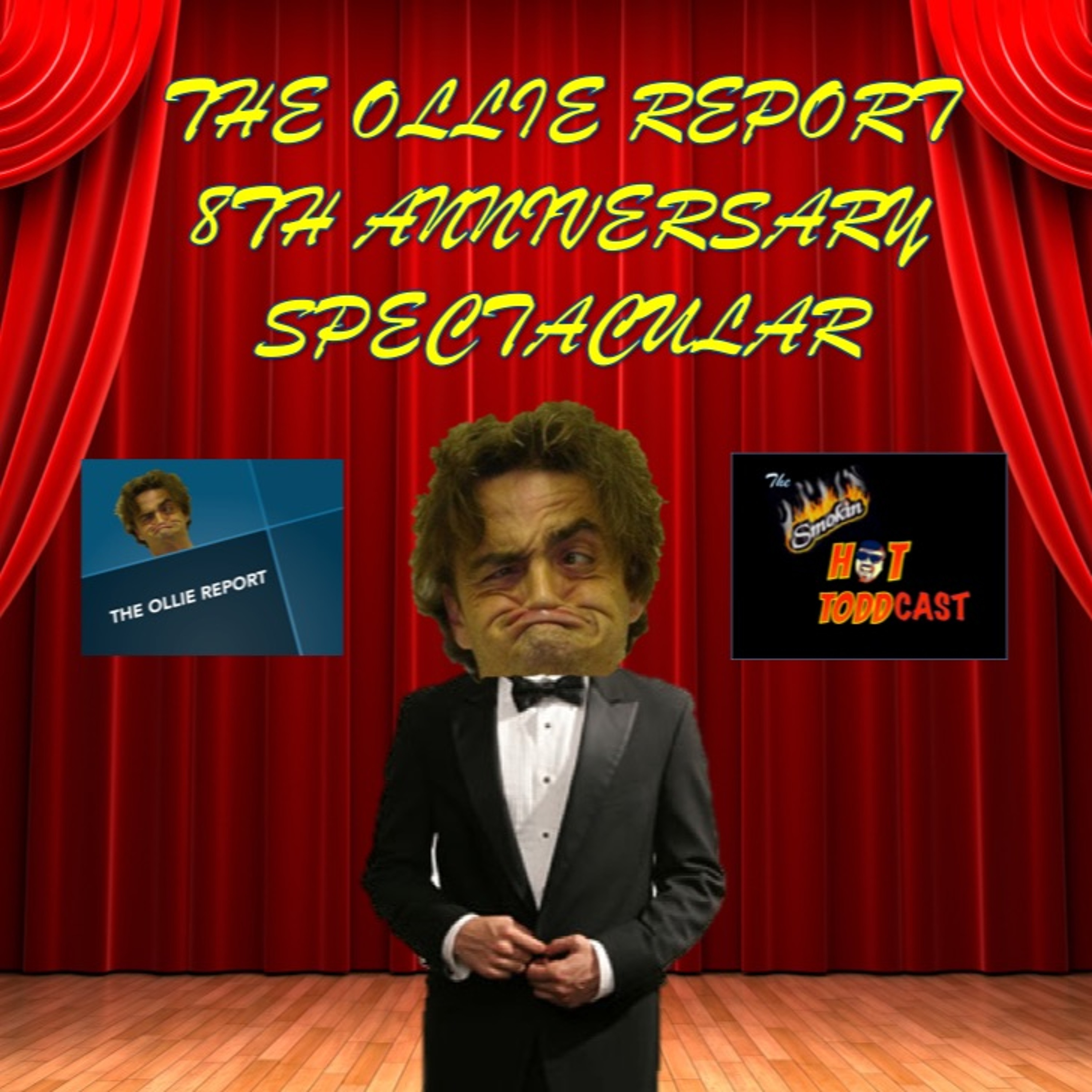 S8 E14: The Ollie Report 8th Anniversary Spectacular episode artwork