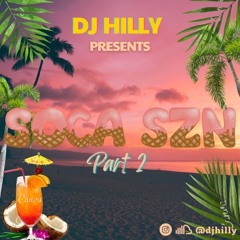 SOCA SZN pt 2 | Power Soca Mix | mixed by @djhilly