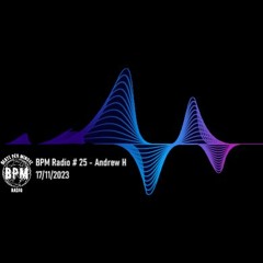 BPM Radio # 25 17/11/2023