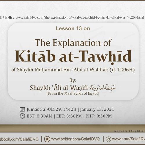 Lesson 13- The Explanation of Kitāb at-Tawḥīd by Shaykh ʿĀlī al-Waṣīfī