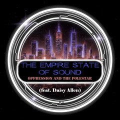 Oppression and the Polestar (feat. Daisy Allen)