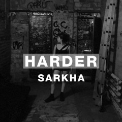 Harder Podcast #123 - Sarkha
