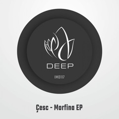 IMD117 - Çesc - Morfina EP