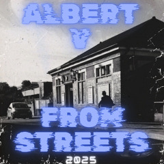 Albert V - Froom Streets (Previa)