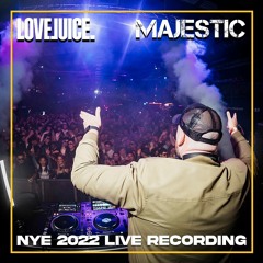 Majestic Live @ Lovejuice NYE 2022 - Boxpark Wembley