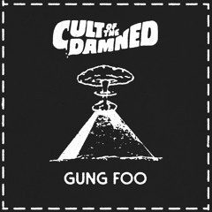 Gung Foo (feat. Bill Shakes, Black Josh, King Grubb, Lee Scott, Milkavelli, Sly Moon & Stinkin Slumrok)