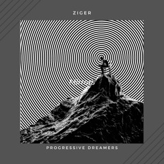 Ziger - Mirrors (Original Mix) [Progressive Dreamers]