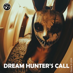 DREAM HUNTER’S CALL