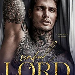 ❤️ Read Sinful Lord: A Dark Mafia Romance (Ruthless Dynasty Book 3) by  Sasha Leone