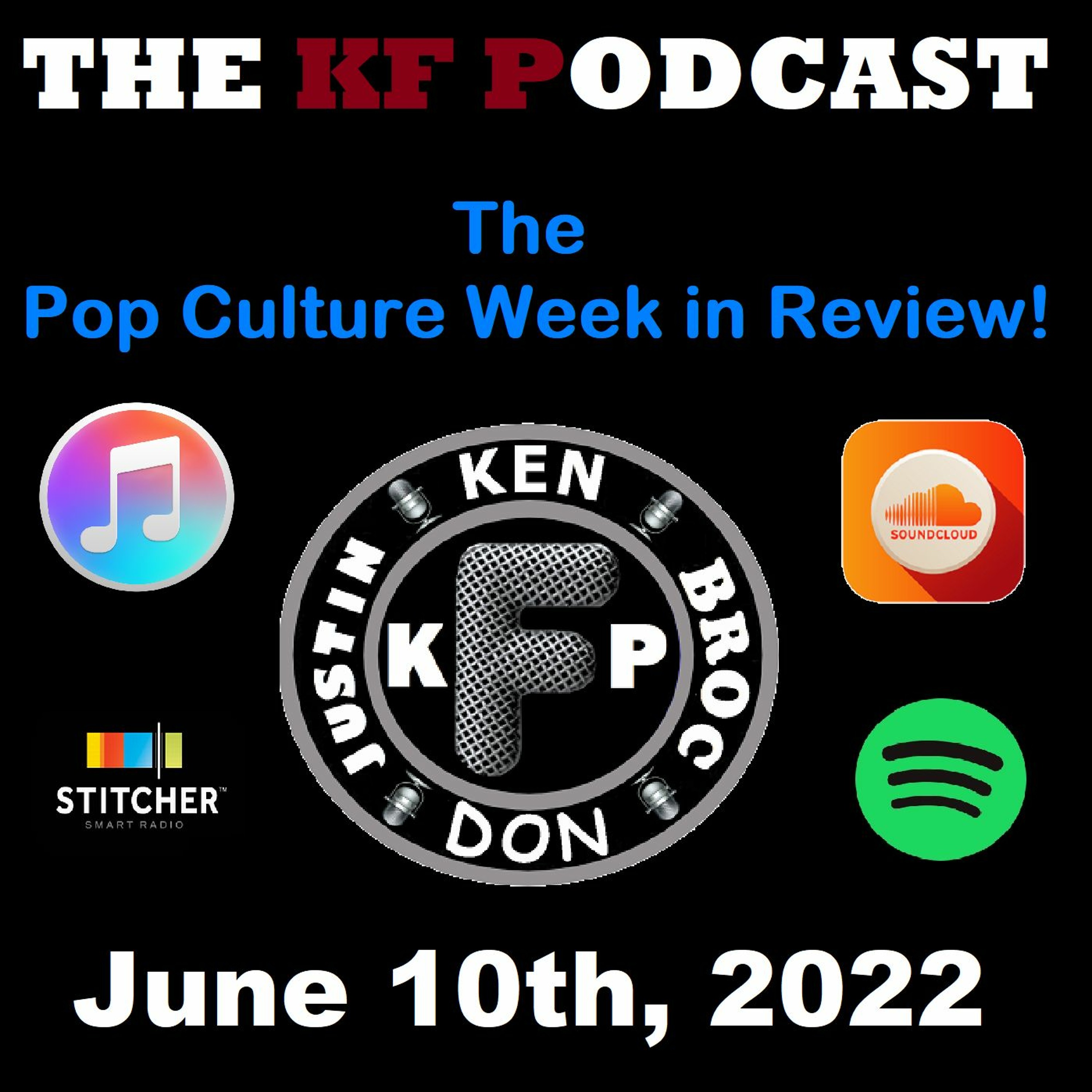The Pop Culture Week in Review - June 10th, 2022 episode artwork
