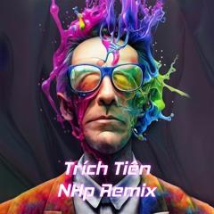Trích Tiên ( 谪仙 )「NHp Remix」/ Nhạc Xu Hướng Hot Trend Tiktok 2023