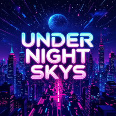 Under Night Skys